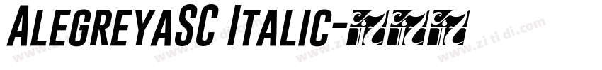 AlegreyaSC Italic字体转换